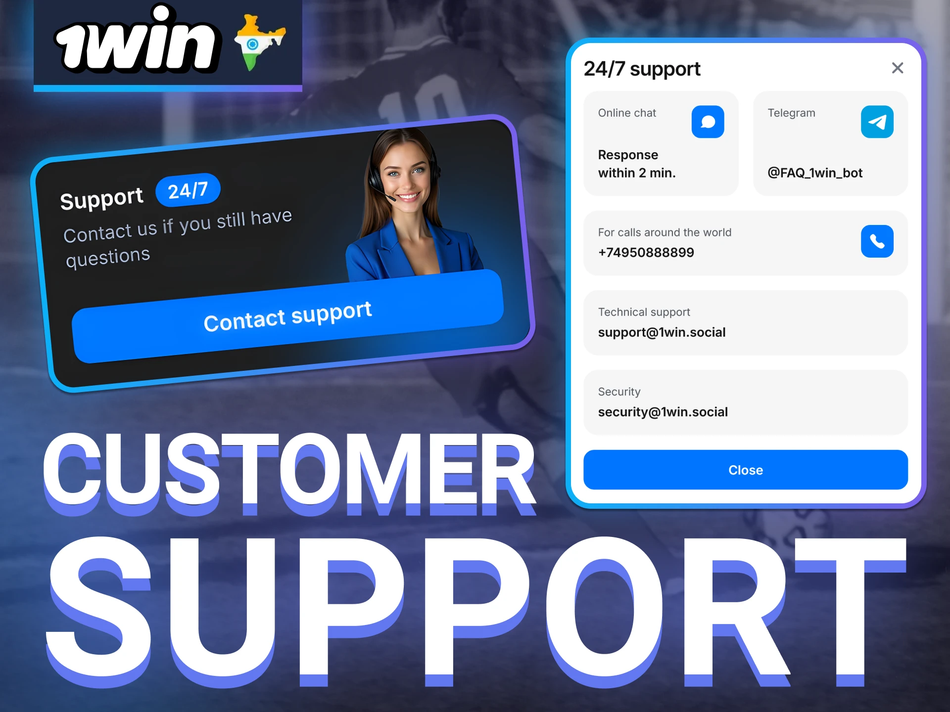1win support works 24/7 and ready to help.